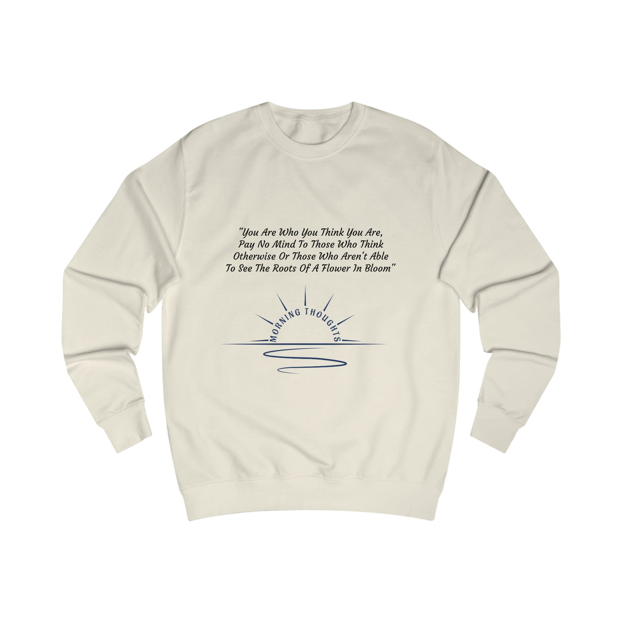 Morning Thoughts - Unisex Sweatshirt