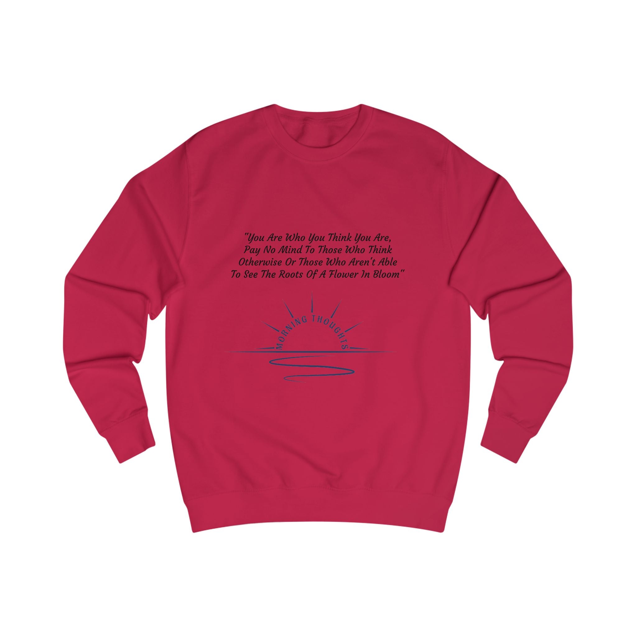 Morning Thoughts - Unisex Sweatshirt