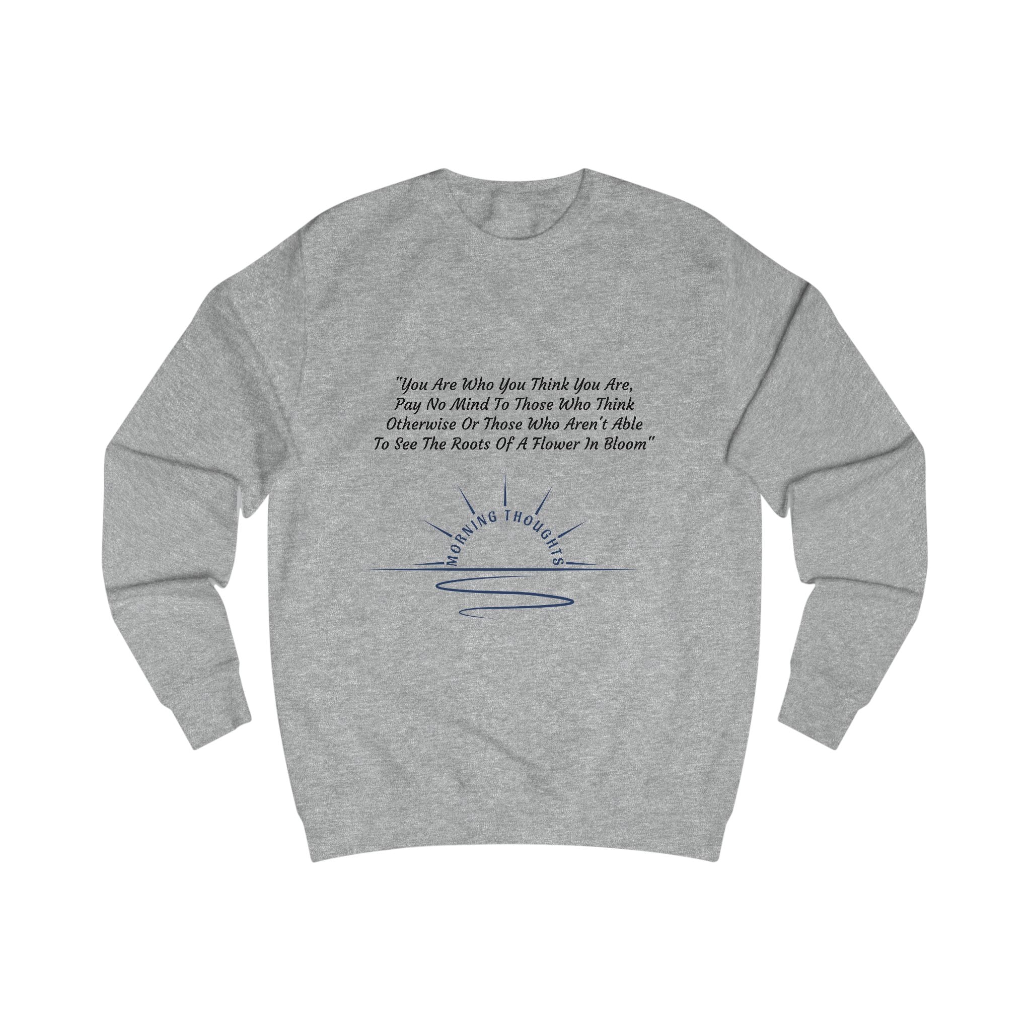 Morning Thoughts - Unisex Sweatshirt