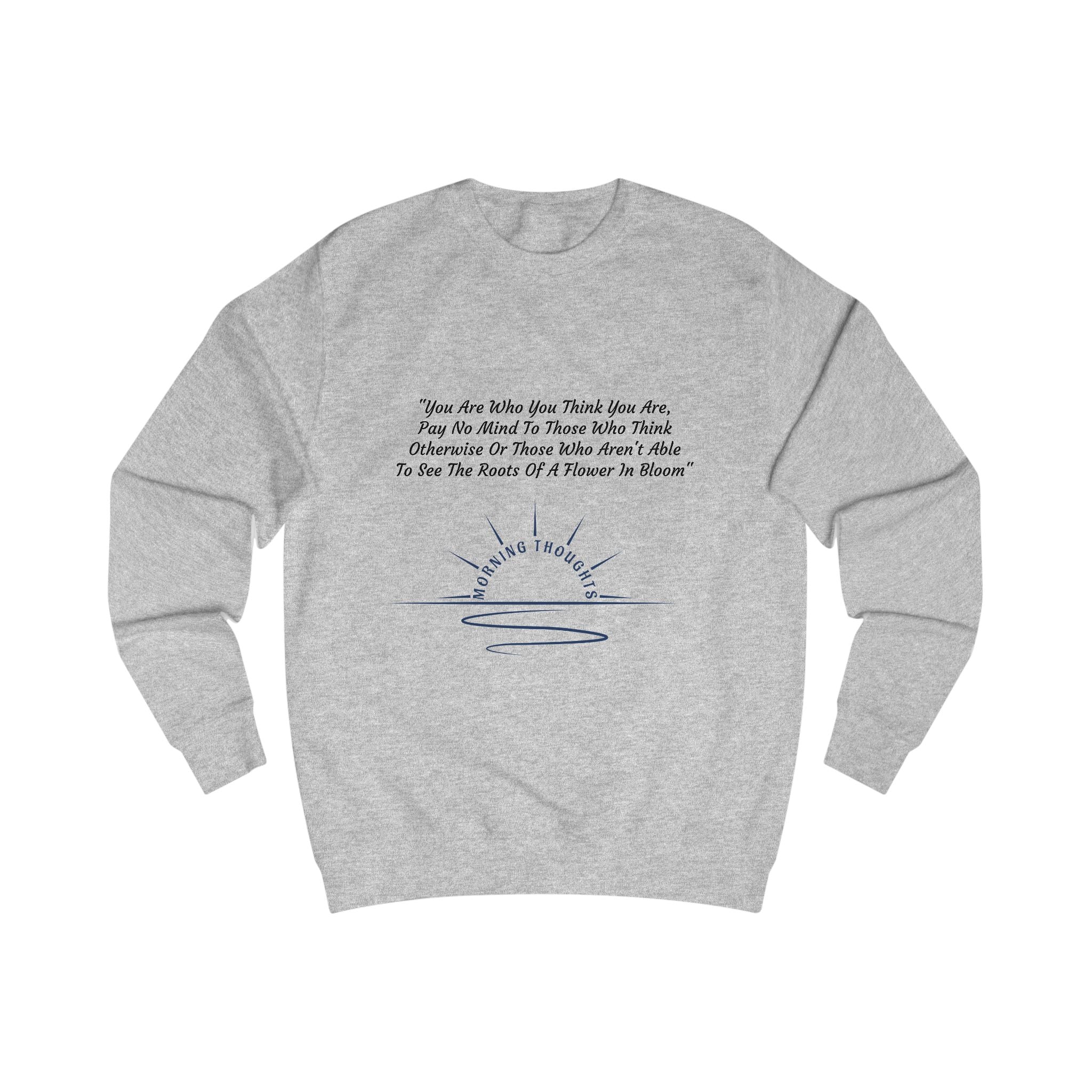 Morning Thoughts - Unisex Sweatshirt